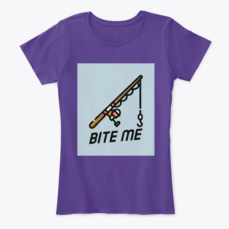 Bite me!